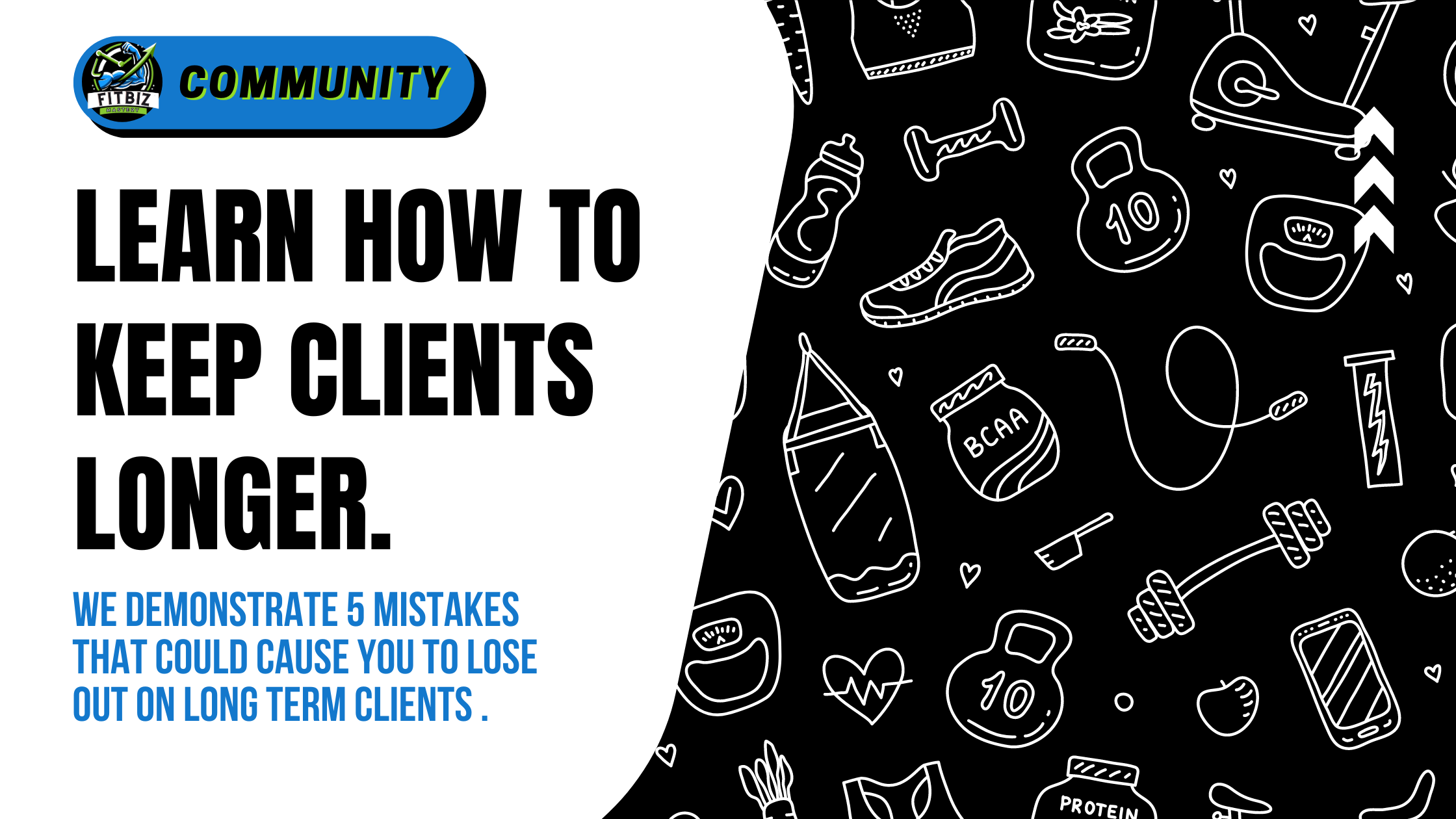 5 Mistakes that are Costing You Clients: Client Retention Techniques for Personal Trainers